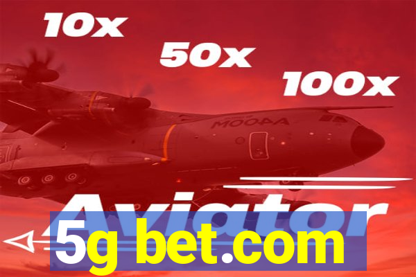 5g bet.com